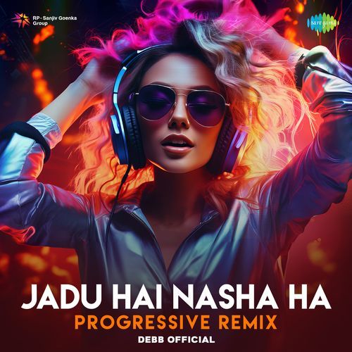 Jadu Hai Nasha Hai Progressive Remix Shreya Ghoshal MP3 Download